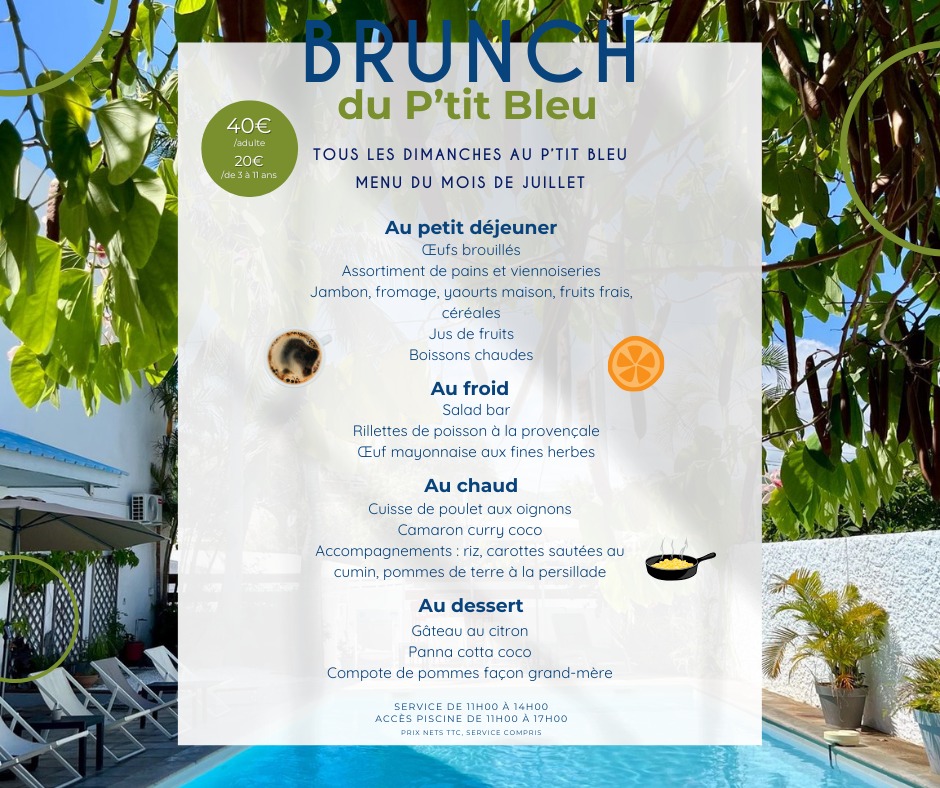 Le brunch de Juillet du P’tit Bleu : demandez le menu !