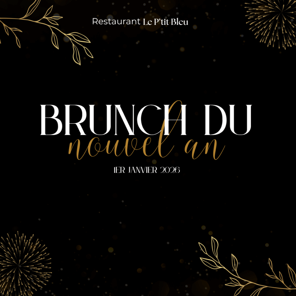 Pour le jour de l’an, c’est Brunch au P’tit Bleu